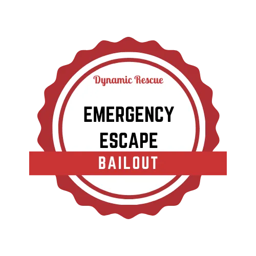 Emergency Escape / Bailout