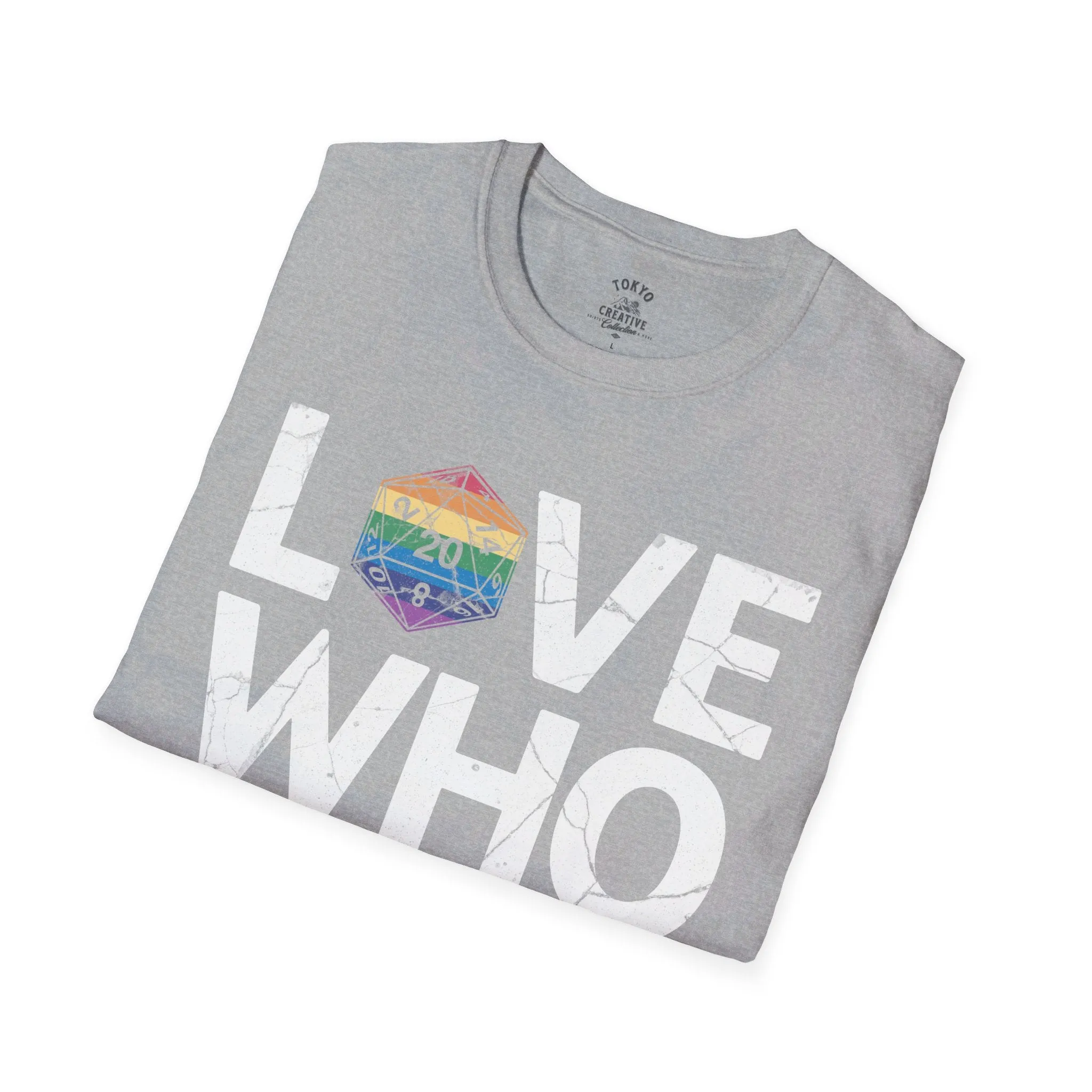Love Who You Want Shirt - Inclusive Rainbow D20 Tee for Gamers and Allies