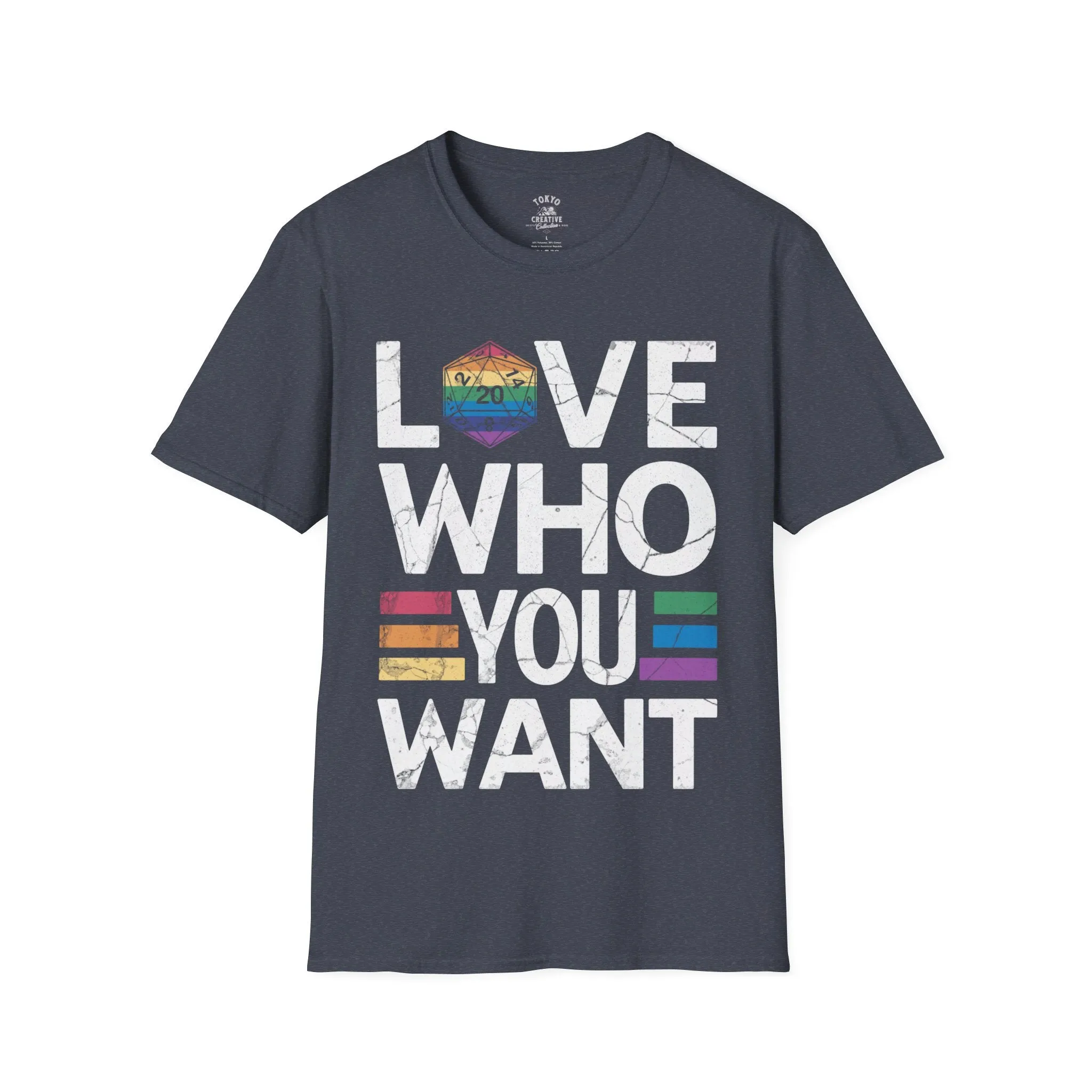 Love Who You Want Shirt - Inclusive Rainbow D20 Tee for Gamers and Allies